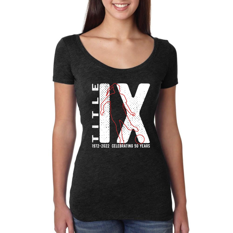 Title Ix 50th Anniversary Us Education Amendments Act Soccer Women's Triblend Scoop T-shirt by hingosjumiaht | Artistshot