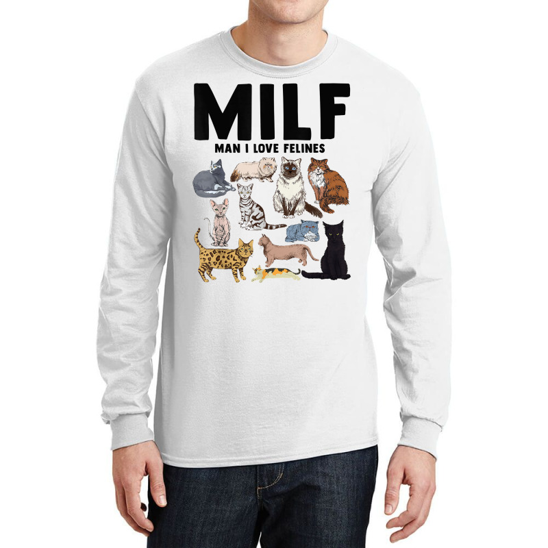 Milf Man I Love Felines Funny Cat Vintage T Shirt Long Sleeve Shirts | Artistshot