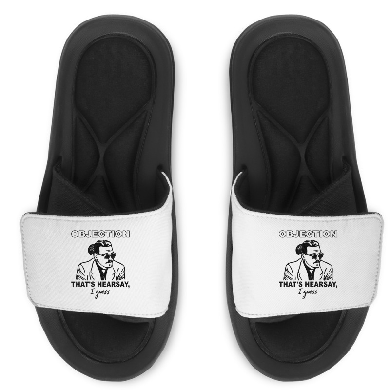 Objection That's Hearsay, I Guess T Shirt Slide Sandal | Artistshot