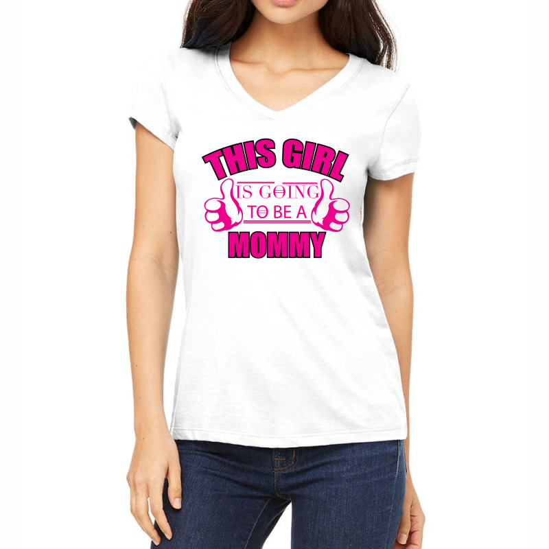 This Girl Is Going To Be Mommy Women's V-neck T-shirt | Artistshot