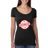 Vaccinated Women's Triblend Scoop T-shirt | Artistshot