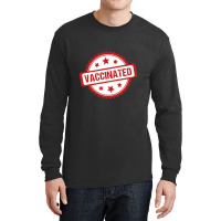 Vaccinated Long Sleeve Shirts | Artistshot