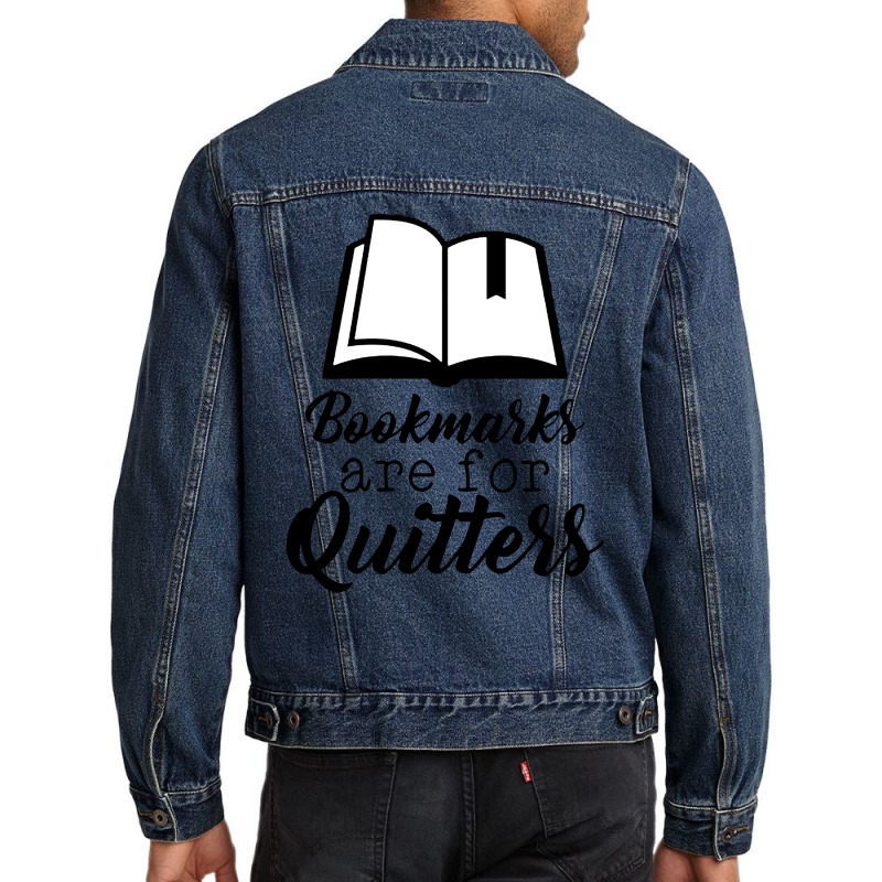 Book Lovers Bookmarks Are For Quitters Men Denim Jacket by atereabag | Artistshot