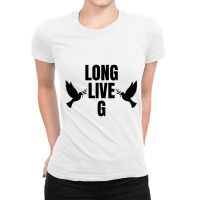 Long Live G Ladies Fitted T-shirt | Artistshot