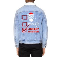 Christmas Lights Nice Naughty Library Assistant T Shirt Unisex Sherpa-lined Denim Jacket | Artistshot