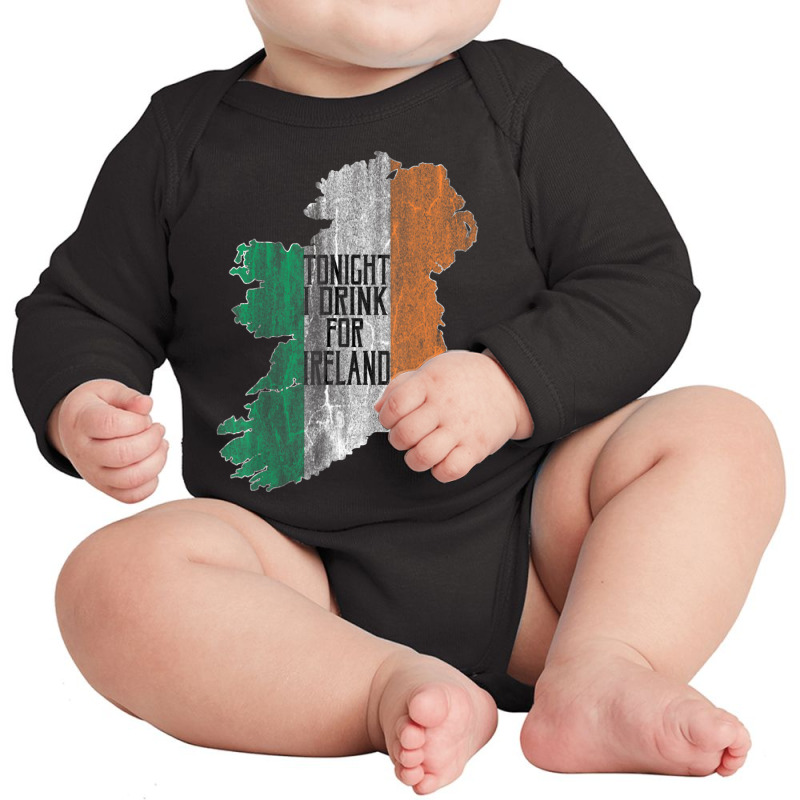 Tonight I Drink For Ireland Long Sleeve Baby Bodysuit by degreesgunner | Artistshot