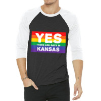 Yes There Are Gays In Kansas, Pride Lgbt T Shirt 3/4 Sleeve Shirt | Artistshot