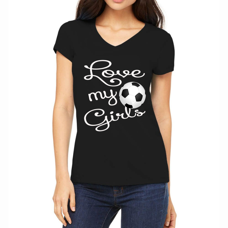 I Love My Girls Soccer Futbol For Mom-cute Soccer Mom Women's V-Neck T-Shirt by behindcedar22 | Artistshot