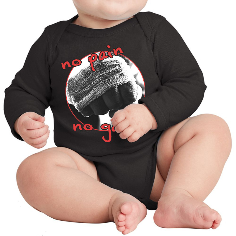 No Pain No Gain Long Sleeve Baby Bodysuit by Inmamlil638 | Artistshot