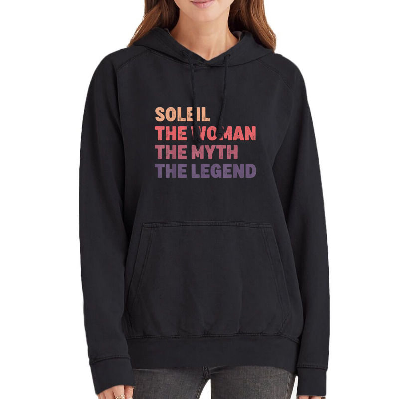 Soleil Woman Myth Legend, Gag Personalized Name Birthday T Shirt Vintage Hoodie | Artistshot