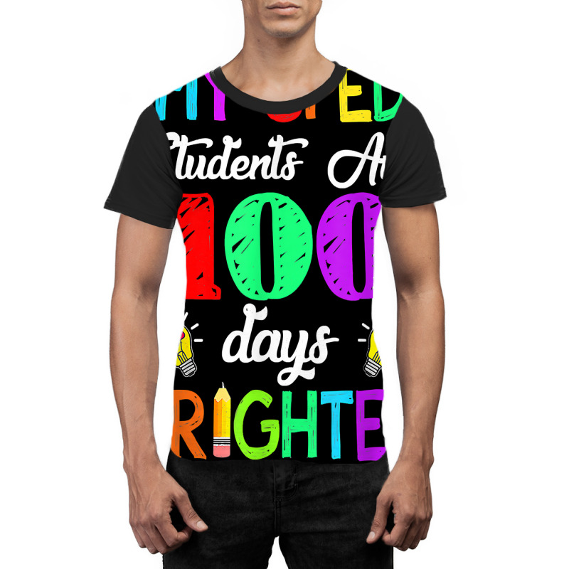 Sped Teacher 100 Days Brighter 100th Day Of School T Shirt Graphic T-shirt | Artistshot