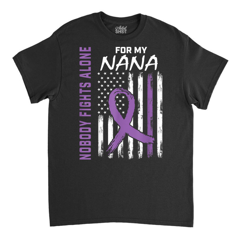 Nobody Fights Alone Nana Lupus Awareness American Flag Gifts T Shirt Classic T-shirt by mosesswabyhi | Artistshot