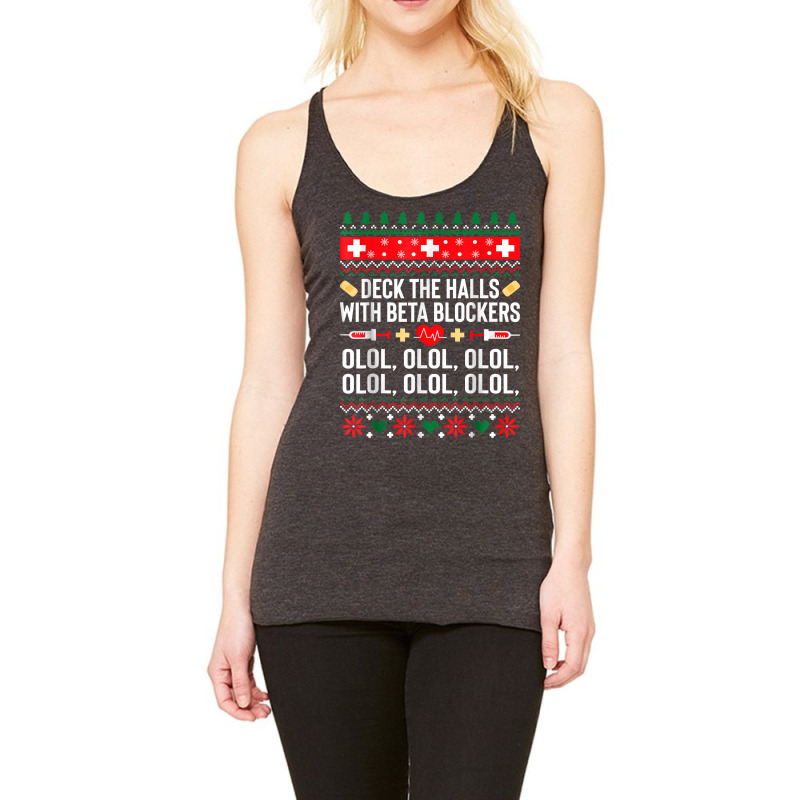 Deck The Halls With Beta Blockers Nurse Christmas Ugly Xmas T Shirt Racerback Tank by nejnda | Artistshot