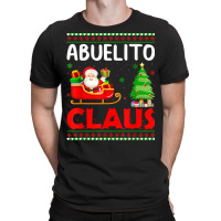 Xmas Tree Santa Christmas Costume Matching Abuelito Claus T Shirt T-shirt | Artistshot