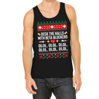 Deck The Halls With Beta Blockers Nurse Christmas Ugly Xmas Sweatshirt Tank Top | Artistshot