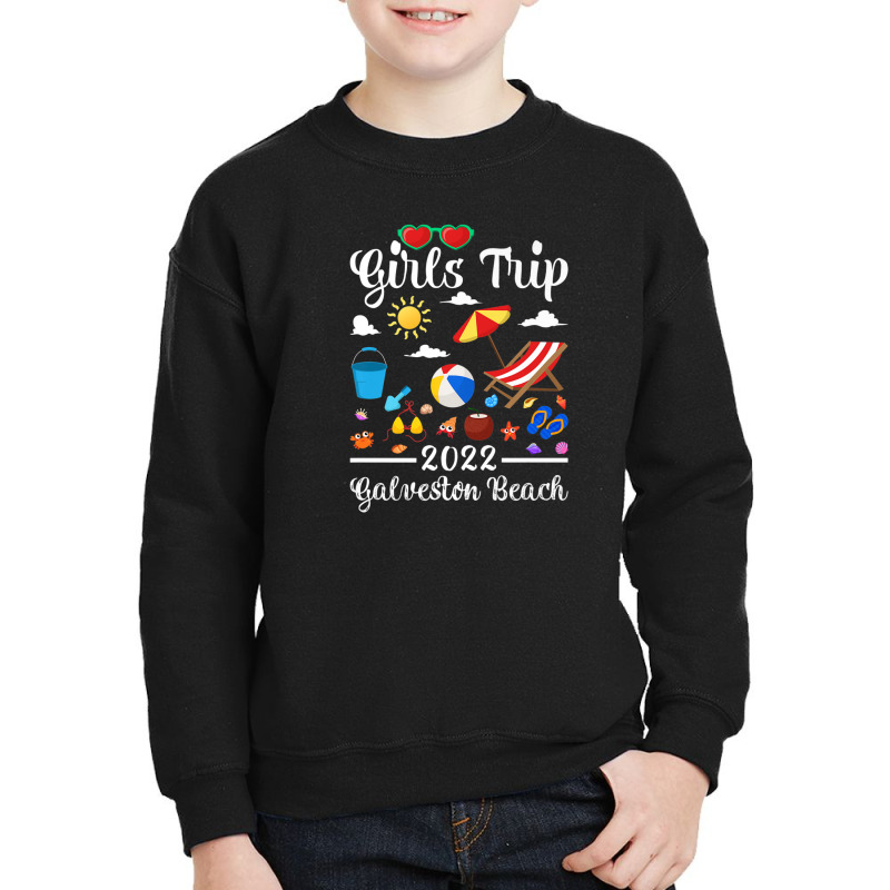 Girls Trip 2022 Summer Vacation Texas Galveston Beach Youth Sweatshirt by atoinenieck3 | Artistshot