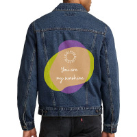 You Are My Sunshine Men Denim Jacket | Artistshot