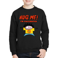 Hug Me! Youth Sweatshirt | Artistshot