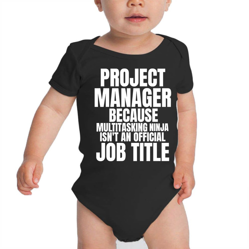 Project Manager-hzciy Baby Bodysuit by poppyallen | Artistshot