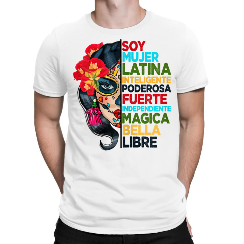 Womens Soy Mujer Latina Tee Poderosa Magica Bella Hispanic Heritage T T-Shirt by matheeishilo | Artistshot