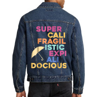 Supercalifragilisticexpialidocious Umbrella Men Denim Jacket | Artistshot