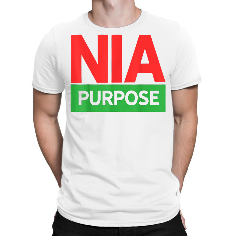 Nia Kwanzaa Purpose Principle Men Women Kids Boys & Girls T Shirt T-Shirt by keishawnredner | Artistshot