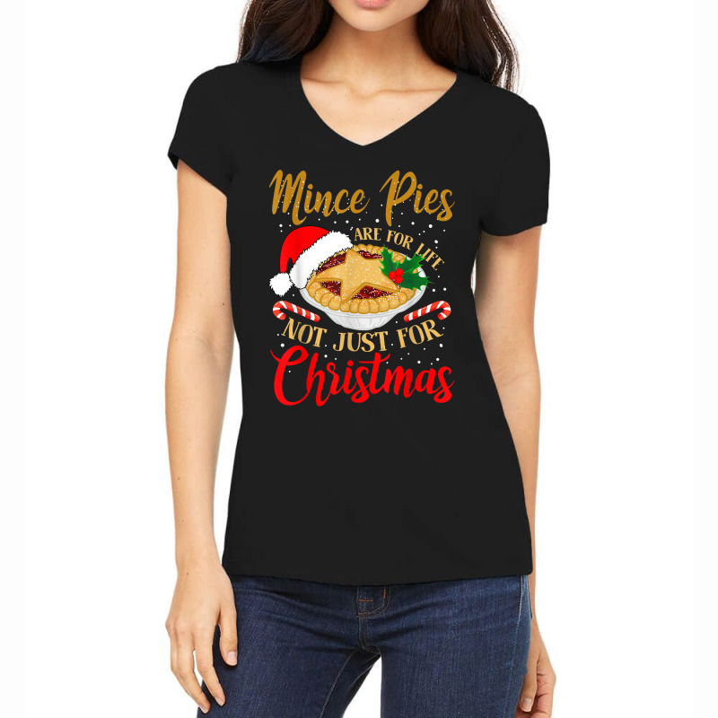 Mince Pies Are For Life Not Just For Christmas Pajama T Shirt Women's V-Neck T-Shirt by luckenbg | Artistshot