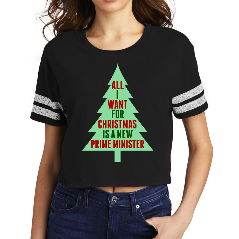 All I Want For Christmas Is A New Prime Minister Scorecard Crop Tee by Min06 | Artistshot