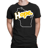 Hope   Wisconsin Design T Shirt T-shirt | Artistshot