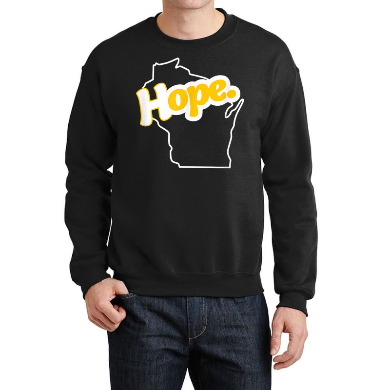 Hope   Wisconsin Design T Shirt Crewneck Sweatshirt | Artistshot