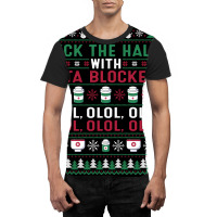 Pharmacist Deck The Halls With Beta Blockers Olol Christmas Sweatshirt Graphic T-shirt | Artistshot