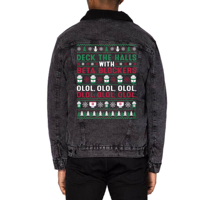 Pharmacist Deck The Halls With Beta Blockers Olol Christmas Sweatshirt Unisex Sherpa-Lined Denim Jacket by gennej | Artistshot