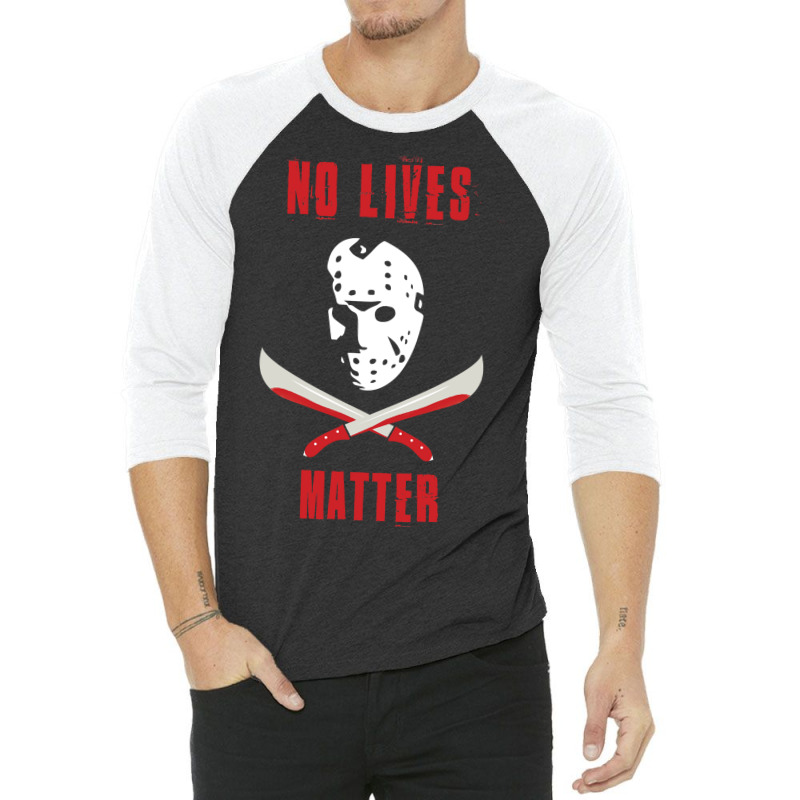 No Lives Matter 3/4 Sleeve Shirt by Min08 | Artistshot