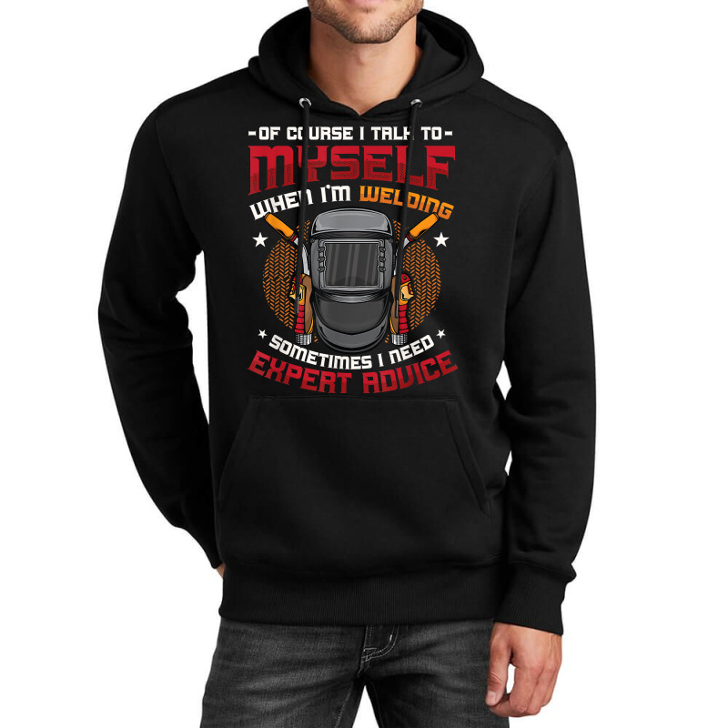 Mens Welding Expert Advice For Welder T Shirt Unisex Hoodie | Artistshot