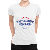 Martin Luther King Jr Day Ladies Fitted T-shirt | Artistshot