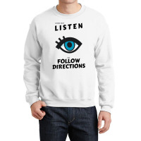 Does Not Listen Or Follow Directions Glasses Blue Eye Crewneck Sweatshirt | Artistshot