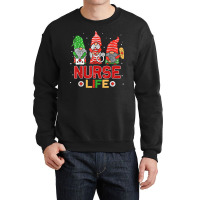 Nurse Life With Christmas Gnomes Xmas Nurse Gnome Men Women T Shirt Crewneck Sweatshirt | Artistshot