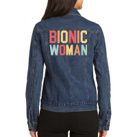 Bionic Woman Injury Accident Broken Hip Leg Arm Surgery Ladies Denim Jacket | Artistshot