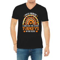 Picu Nurse Cutest Turkeys In The Flock Thanksgiving Rainbow T Shirt V-neck Tee | Artistshot