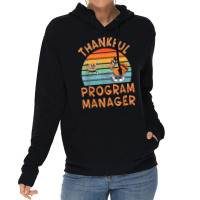 Program Manager Job Funny Thanksgiving T Shirt Lightweight Hoodie | Artistshot