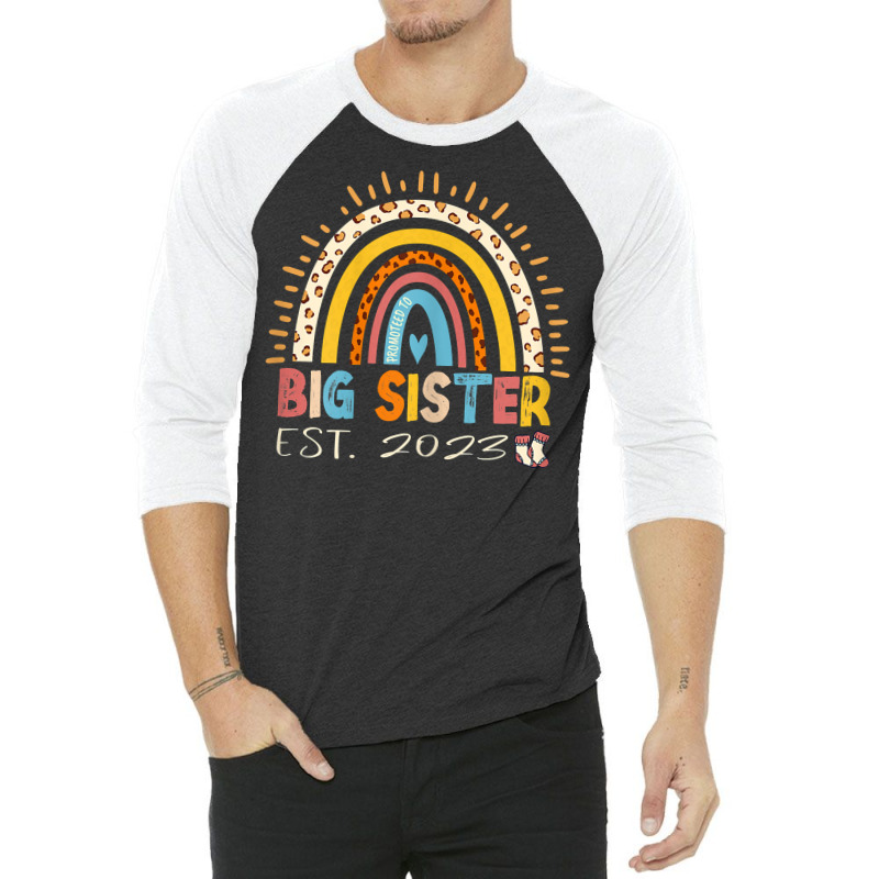 Promoted To Big Sister Est 2023   Rainbow Expectant Sis T Shirt 3/4 Sleeve Shirt | Artistshot