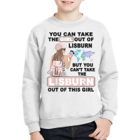 Proud Lisburn Girl   Cool Girl From Lisburn City T Shirt Youth Sweatshirt | Artistshot