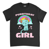 Purrthday Girl  Birthday Kitty Cat Rainbow  Hearts Shirt Classic T-shirt | Artistshot