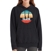 Ranchi India City Trip T Shirt Vintage Hoodie | Artistshot