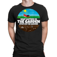 What Happens In The Garden I Gardener Mowing Machine T Shirt T-shirt | Artistshot