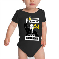 Crack Open A Cold One With The Comrades Baby Bodysuit | Artistshot