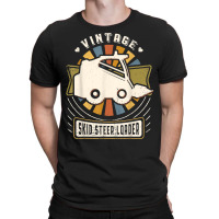 Skid Steer Loader Vintage Classic Retro Love T Shirt T-shirt | Artistshot