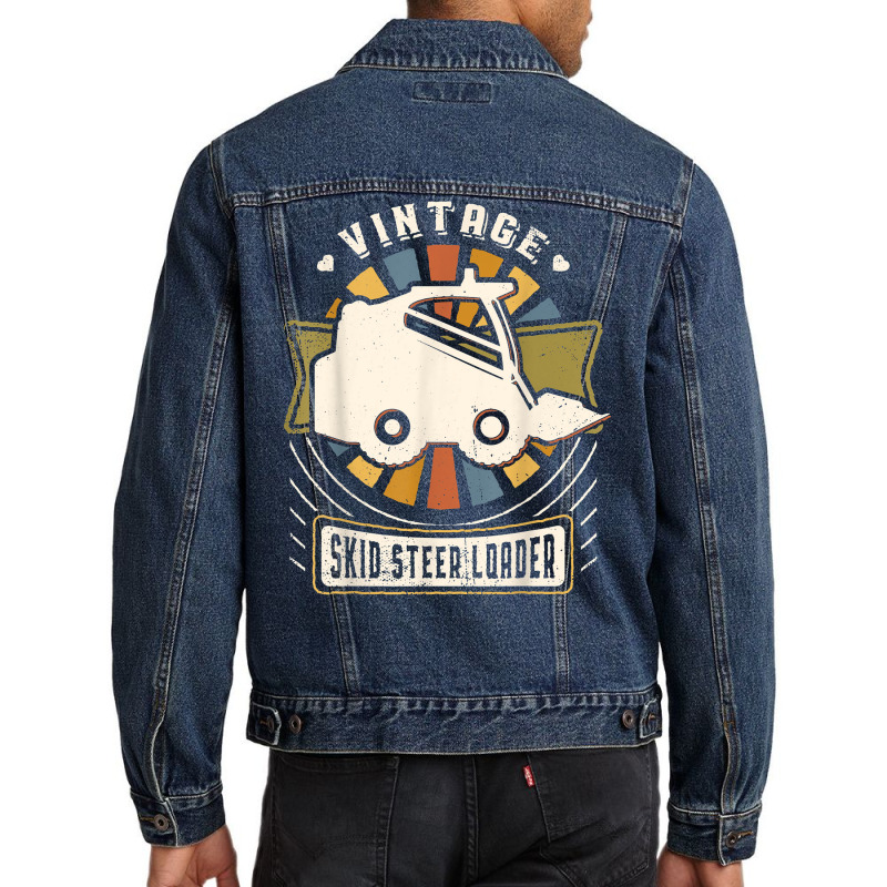 Skid Steer Loader Vintage Classic Retro Love T Shirt Men Denim Jacket | Artistshot