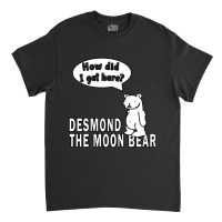 Desmond The Moon Bear Classic T-shirt | Artistshot