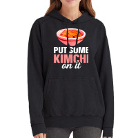 South Korean Food Put Some Kimchi On It T Shirt Vintage Hoodie | Artistshot